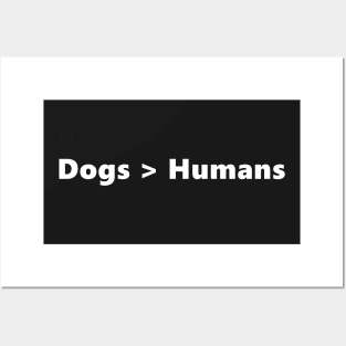 Dogs > Humans funny quote for dog loving introverts. Lettering Digital Illustration Posters and Art